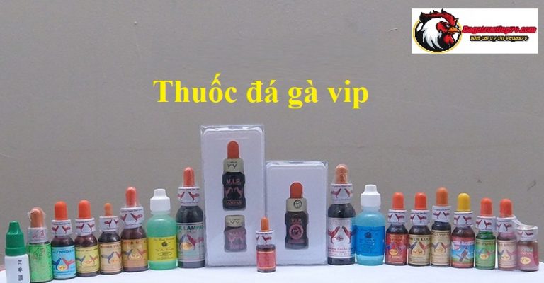 thuốc đá gà vip